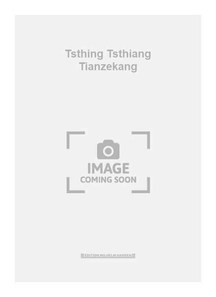 Tsthing Tsthiang Tianzekang
